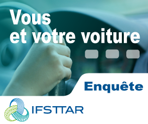 enquete IFSTTAR vous et votre voiture